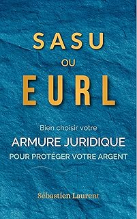 SASU ou EURL ? : Choisir l